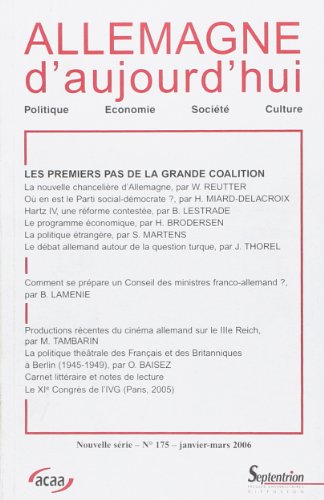 Beispielbild fr Allemagne d'aujourd'hui, N 175 : Les permiers pas de la grande coalition zum Verkauf von medimops