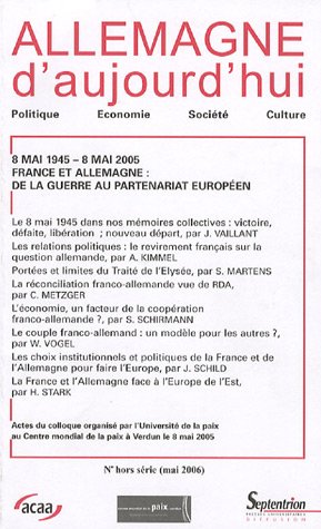 Beispielbild fr 8 Mai 1945 - 8 Mai 2005 France et Allemagne zum Verkauf von medimops