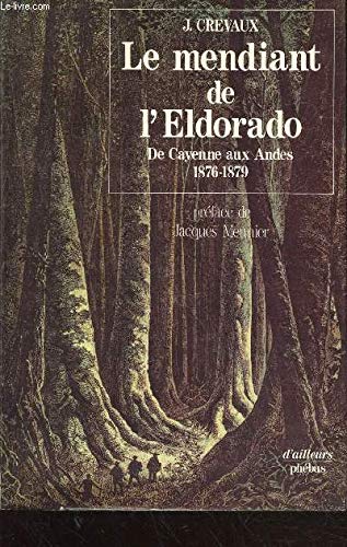 Beispielbild fr Le Mendiant de L'Eldorado zum Verkauf von ThriftBooks-Dallas