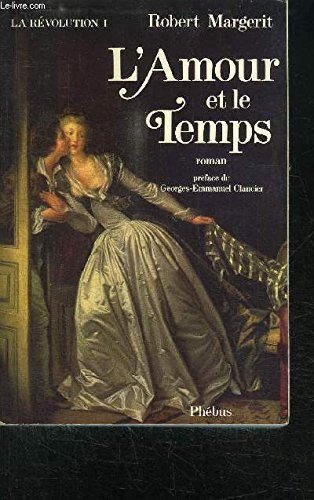 9782859401207: LA REVOLUTION T1 L AMOUR ET LE TEMPS (0001)