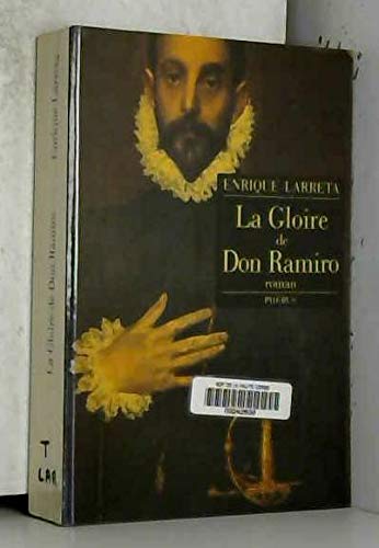 9782859402242: La gloire de Don Ramiro: Une vie au temps de Philippe II, roman
