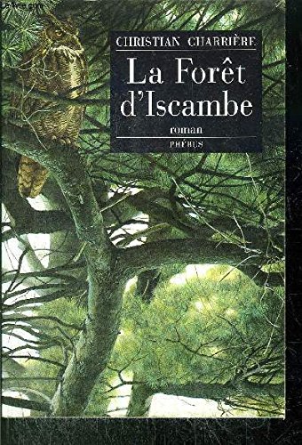 Beispielbild fr La fort d'Iscambe zum Verkauf von Ammareal