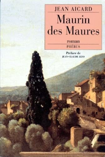 Beispielbild fr Maurin des Maures, N° 1 : Aicard, Jean zum Verkauf von LIVREAUTRESORSAS