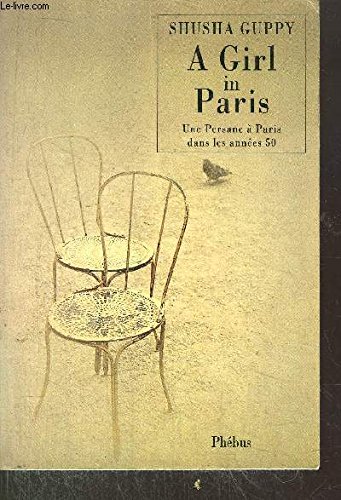 9782859404468: A girl in Paris: Une persane a paris dans les annees 50