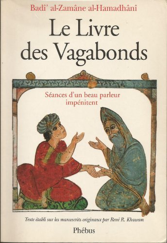 Beispielbild fr le livre des vagabonds. seances d`un beau parleur impenitent. in franzsischer sprache. zum Verkauf von alt-saarbrcker antiquariat g.w.melling