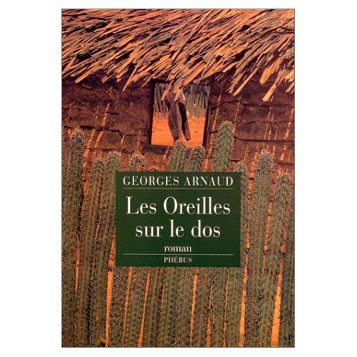 Stock image for LES OREILLES SUR LE DOS Arnaud, Georges-Jean for sale by LIVREAUTRESORSAS