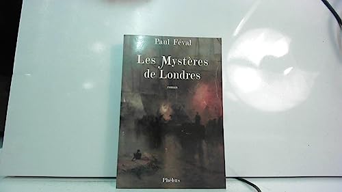 LES MYSTERES DE LONDRES (9782859405151) by Feval, Paul