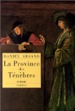 Stock image for LA PROVINCE DES TENEBRES for sale by ThriftBooks-Dallas