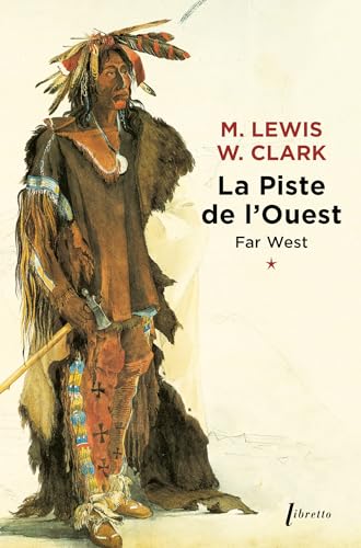 Beispielbild fr Far west T1 La piste de l ouest: Journal de la premire traverse du continent nord amricain (0001) zum Verkauf von Gallix