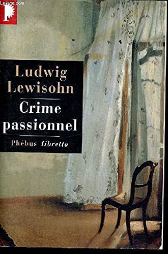 Beispielbild fr Crime passionnel zum Verkauf von Librairie Th  la page