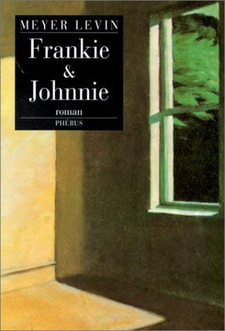 FRANKIE ET JOHNNIE (9782859406394) by LEVIN MEYER