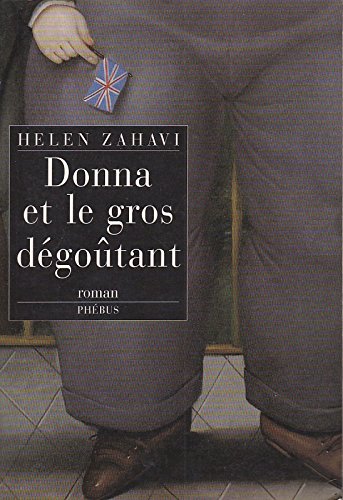 Imagen de archivo de Donna et le Gros Dgotant a la venta por Ammareal