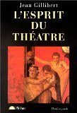 L' esprit du théâtre