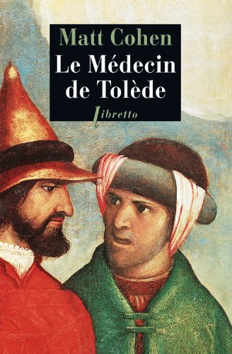 Le mÃ©decin de TolÃ¨de (0000) (9782859407834) by Cohen, Matt