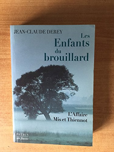 Beispielbild fr Les Enfants du brouillard : L'Affaire Mis et Thiennot zum Verkauf von Ammareal