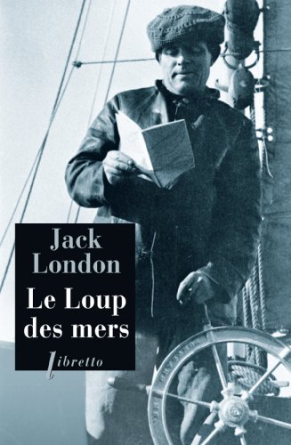 LE LOUP DES MERS (9782859408190) by London, Jack