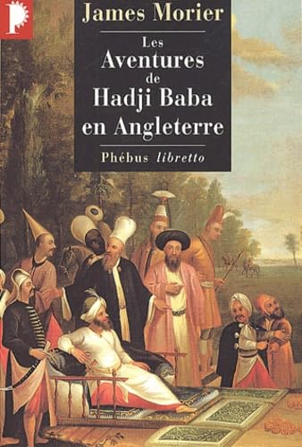 9782859408480: Les aventures de Hadji Baba en Angleterre: 0002