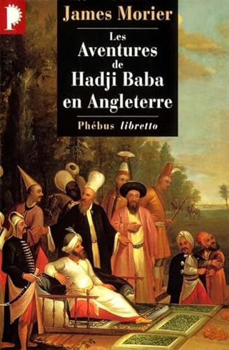 Stock image for Les Aventures De Hadji Baba En Angleterre for sale by RECYCLIVRE