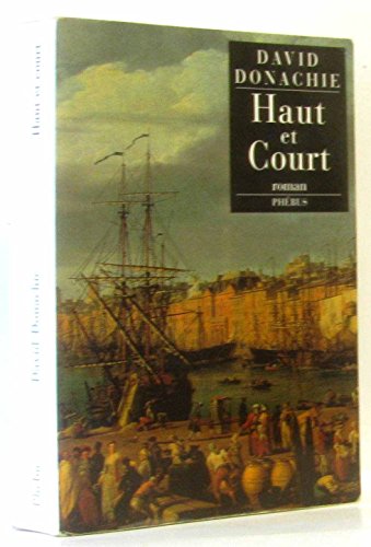 HAUT ET COURT (9782859408626) by Donachie, David