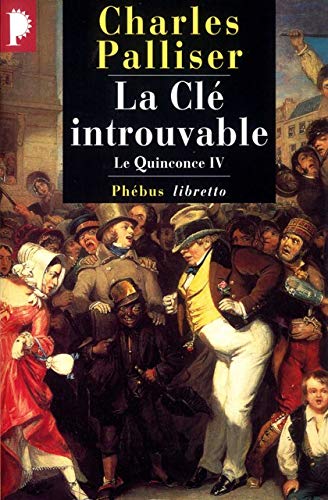 Beispielbild fr Le Quinconce, tome 4 : La Cl introuvable zum Verkauf von Librairie Th  la page
