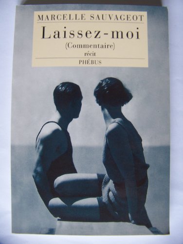 Stock image for LAISSEZ MOI: COMMENTAIRE (0000) for sale by GF Books, Inc.