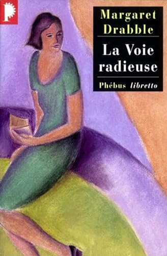 la voix radieuse (0000) (9782859409678) by Drabble, Margaret