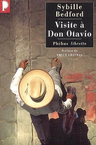9782859409814: Visite  Don Otavio: Tribulations d'une romancire anglaise au Mexique: 0000