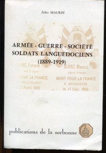 9782859440527: Arme, guerre, socit : soldats languedociens (1889-1919)