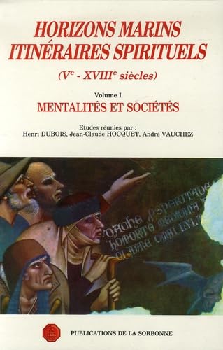 9782859441418: Horizons marins, itinraires spirituels (Ve-XVIIIe sicles): Volume 1, Mentalits et socits