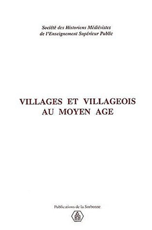 Imagen de archivo de Villages Et Villageois Au Moyen Age a la venta por Okmhistoire