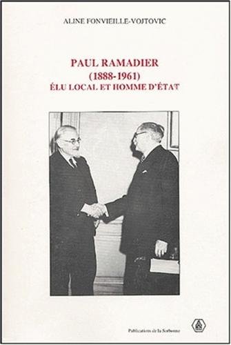 Beispielbild fr Paul Ramadier ( 1888-1961): Elu local et homme d'Etat zum Verkauf von Ammareal