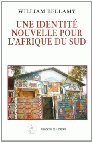 Stock image for Une identit nouvelle pour l'Afrique du Sud for sale by Librairie La MASSENIE  MONTOLIEU