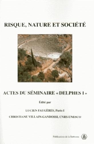 Imagen de archivo de Risque, nature et socit. Sminaire, Delphes I a la venta por Ammareal