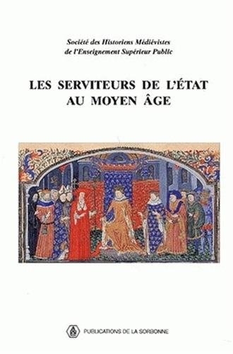 9782859443818: Les serviteurs de l'Etat au Moyen Age: XXIXe Congrs de la SHMES (Pau, mai 1998)
