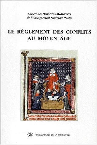 Imagen de archivo de Le rglement des conflits au Moyen Age. a la venta por Mouvements d'Ides - Julien Baudoin