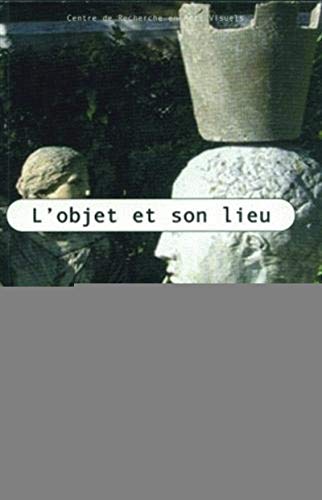 Stock image for L'objet et son lieu for sale by Chapitre.com : livres et presse ancienne