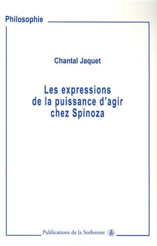 9782859445379: Les expressions de puissance d'agir chez Spinoza