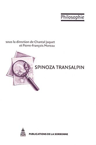 Stock image for Spinoza transalpin: Les interprtations actuelles en Italie [Broch] Jaquet, Chantal et Moreau, Pierre-Franois for sale by BIBLIO-NET