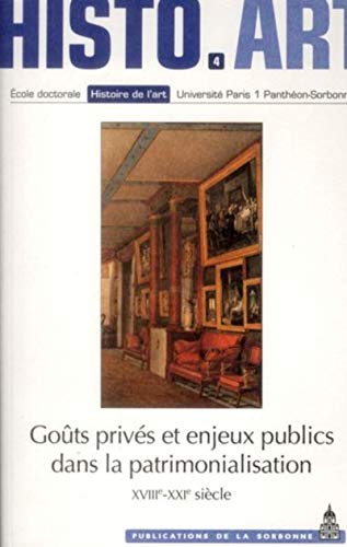 9782859447083: Gots privs et enjeux publics dans la patrimonialisation (XVIIIe-XXIe sicle)