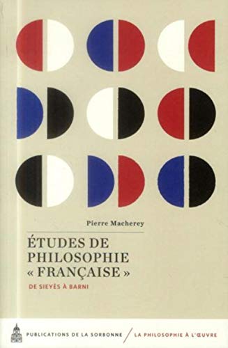 9782859447557: Etudes de philosophie franaise: De Sieyes  Barni