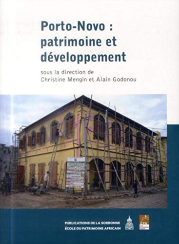 Beispielbild fr Porto Novo patrimoine et dveloppement zum Verkauf von Revaluation Books