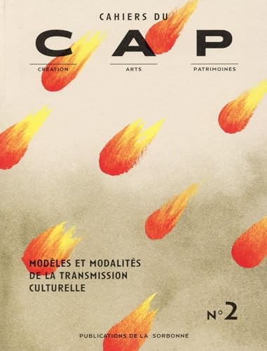 Beispielbild fr Cahiers du CAP, N 2 : Modles et modalits de la transmission culturelle zum Verkauf von Revaluation Books