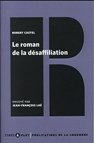 9782859449520: Le roman de la dsaffiliation: A propos de Tristan et Iseut