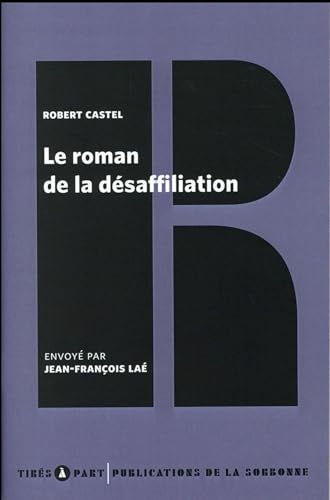 Stock image for Le roman de la dsaffiliation : A propos de Tristan et Iseut for sale by Revaluation Books