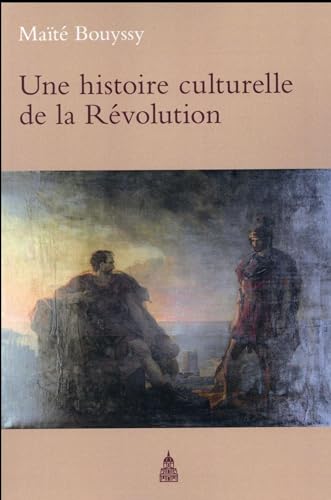 9782859449544: Une histoire culturelle de la Rvolution