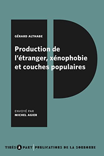 Stock image for Production de l'tranger, xnophobie et couches populaires for sale by Revaluation Books