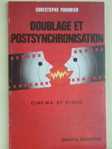 Stock image for Doublage et postsynchronisation : [cinma et vido] for sale by medimops