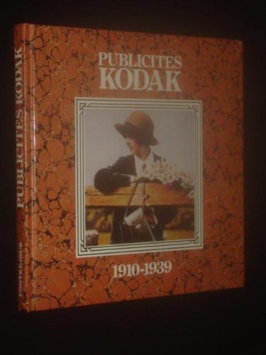 Stock image for Publicits kodak : 1910-1939 for sale by Ammareal