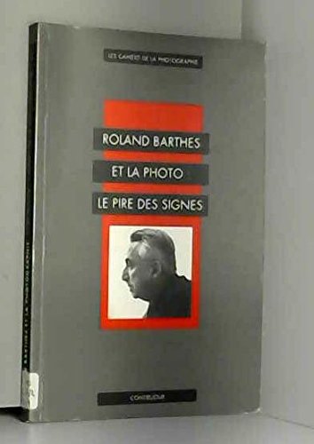 9782859491093: Cahiers de la photographie no special roland barthes pire des signes 1990