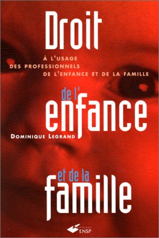 Beispielbild fr Droit de l'enfance et de la famille zum Verkauf von Ammareal